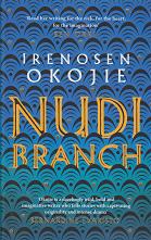 Nudi Branch by Irenosen Okojie